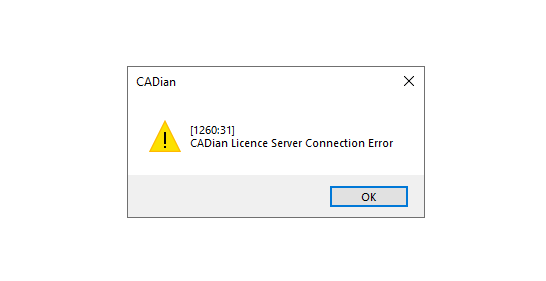 Error [1260:31] CADian Licence Server Connection Error